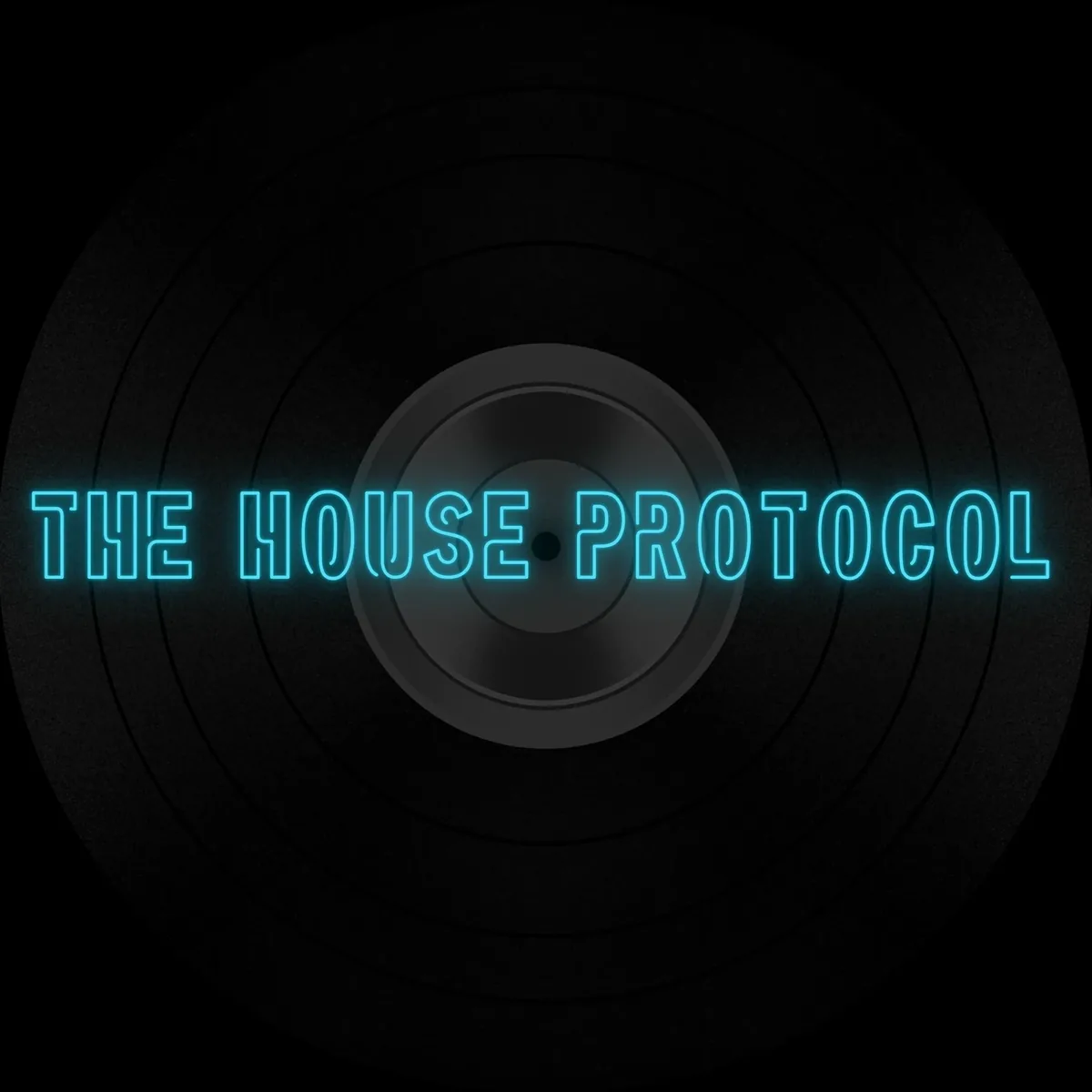 The House Protocol vinyl record with cyan lettering